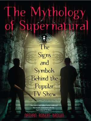 The Mythology of Supernatural - ebook